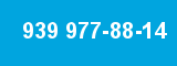 939 977-88-14